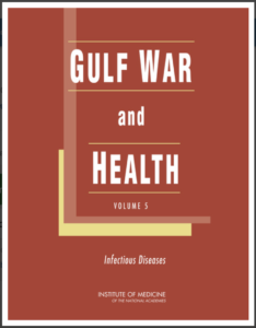 https://www.nap.edu/catalog/11765/gulf-war-and-health-volume-5-infectious-diseases
